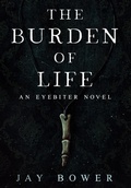 Cover: The Burden of Life - Shadow Forest Publishing