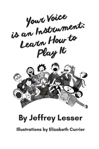 Enlarge image Cover: Your Voice is an Instrument - Jeffrey Lesser