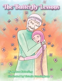 Abbildung von: The Butterfly Lessons - Palmetto Publishing