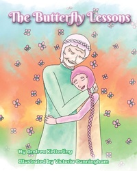 Abbildung von: The Butterfly Lessons - Palmetto Publishing