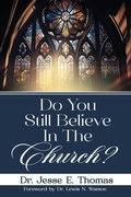 Cover: Do You Still Believe In The Church? - Xulon Press