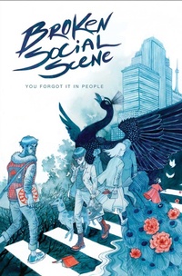 Abbildung von: Broken Social Scene Presents: You Forgot It In People - Z2 comics
