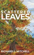 Cover: Scattered Leaves - Dorrance Publishing Co.