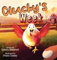 Enlarge image Cover: Clucky's Week - Lawley Enterprises LLC