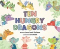 Cover: Ten Hungry Dragons - Lawley Enterprises LLC