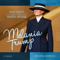 Abbildung von: Melania Trump (2nd Edition) - Post Hill Press