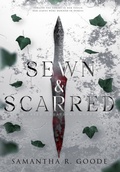 Cover: Sewn & Scarred - Samantha R. Goode, LLC
