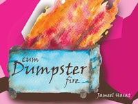 Abbildung von: Cum Dumpster Fire - Jameel Haiat