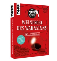 Abbildung von: Krimi al dente - Weinprobe des Wahnsinns: Das letzte Glas - Frech