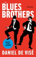 Bild: Die Blues Brothers. Musik, Film, Legende - Reclam