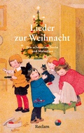 Cover: Lieder zur Weihnacht. Die sch&ouml;nsten Texte und Melodien - Reclam