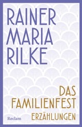 Cover: Das Familienfest. Erz&auml;hlungen - Reclam
