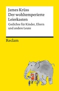 Bild: Der wohltemperierte Leierkasten. Gedichte f&uuml;r Kinder, Eltern und andere Leute - Reclam