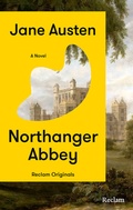 Cover: Northanger Abbey. A Novel - Reclam