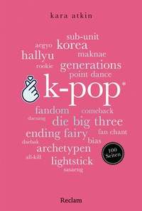 Abbildung von: K-Pop. 100 Seiten - Reclam
