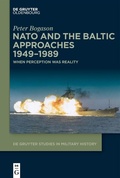 Bild: NATO and the Baltic Approaches 1949-1989 - De Gruyter Oldenbourg