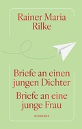 Cover: Briefe an einen jungen Dichter / Briefe an eine junge Frau - Diogenes