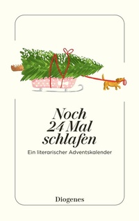 Abbildung von: Noch 24 Mal schlafen - Diogenes