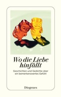 Cover: Wo die Liebe hinf&auml;llt - Diogenes