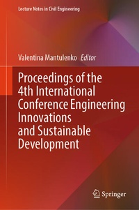 Enlarge image Cover: Proceedings of the 4th International Conference Engineering Innovations and Sustainable Development - Springer