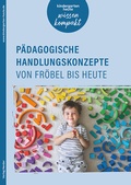 Cover: P&auml;dagogische Handlungskonzepte von Fr&ouml;bel bis heute - Verlag Herder