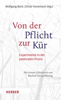 Cover: Von der Pflicht zur K&uuml;r - Verlag Herder