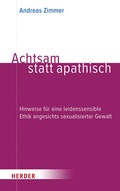 Cover: Achtsam statt apathisch - Verlag Herder