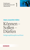Cover: K&ouml;nnen - Sollen - D&uuml;rfen - Verlag Herder