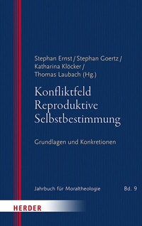 Abbildung von: Konfliktfeld Reproduktive Selbstbestimmung - Verlag Herder
