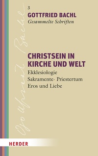 Abbildung von: Christsein in Kirche und Welt - Verlag Herder
