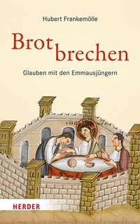 Enlarge image Cover: Brotbrechen - Verlag Herder