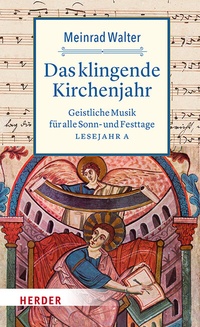 Abbildung von: Das klingende Kirchenjahr - Verlag Herder