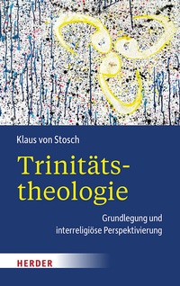 Abbildung von: Trinitätstheologie - Verlag Herder