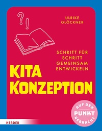 Abbildung von: Kita-Konzeption - Verlag Herder