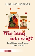 Cover: Wie lang ist ewig? - Verlag Herder