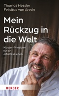 Cover: Mein R&uuml;ckzug in die Welt - Verlag Herder