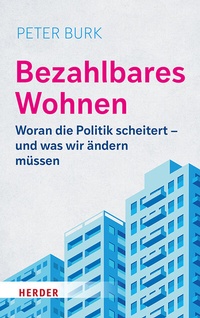 Abbildung von: Bezahlbares Wohnen - Verlag Herder