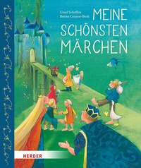 Enlarge image Cover: Meine schönsten Märchen - Verlag Herder
