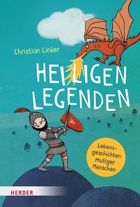 Enlarge image Cover: Heiligenlegenden - Verlag Herder
