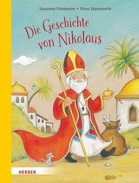 Abbildung von: Die Geschichte von Nikolaus - Verlag Herder