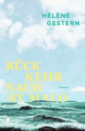 Cover: R&uuml;ckkehr nach St. Malo - Kindler