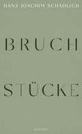 Cover: Bruchst&uuml;cke - Rowohlt