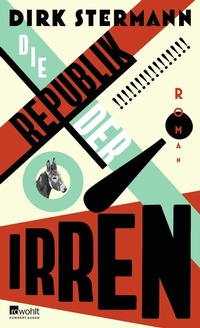 Abbildung von: Die Republik der Irren - Rowohlt