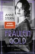 Cover: Fr&auml;ulein Gold: Die Lichter der Stadt - Rowohlt Taschenbuch