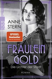 Abbildung von: Fräulein Gold: Die Lichter der Stadt - Rowohlt Taschenbuch