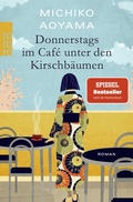Bild: Donnerstags im Caf&eacute; unter den Kirschb&auml;umen - Rowohlt Taschenbuch