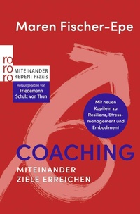 Abbildung von: Coaching: Miteinander Ziele erreichen - Rowohlt Taschenbuch