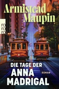 Cover: Die Tage der Anna Madrigal - Rowohlt Taschenbuch
