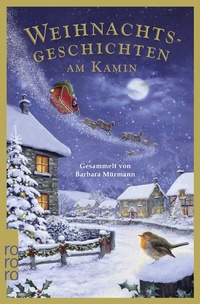 Abbildung von: Weihnachtsgeschichten am Kamin 40 - Rowohlt Taschenbuch