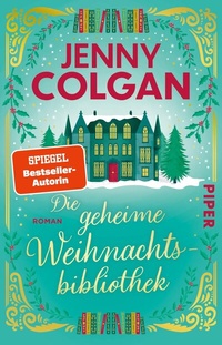 Abbildung von: Die geheime Weihnachtsbibliothek - Piper